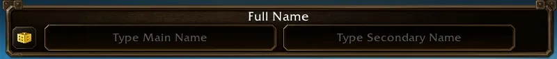 The Full Name field at character creation, with a box for the main name and a box for the secondary name