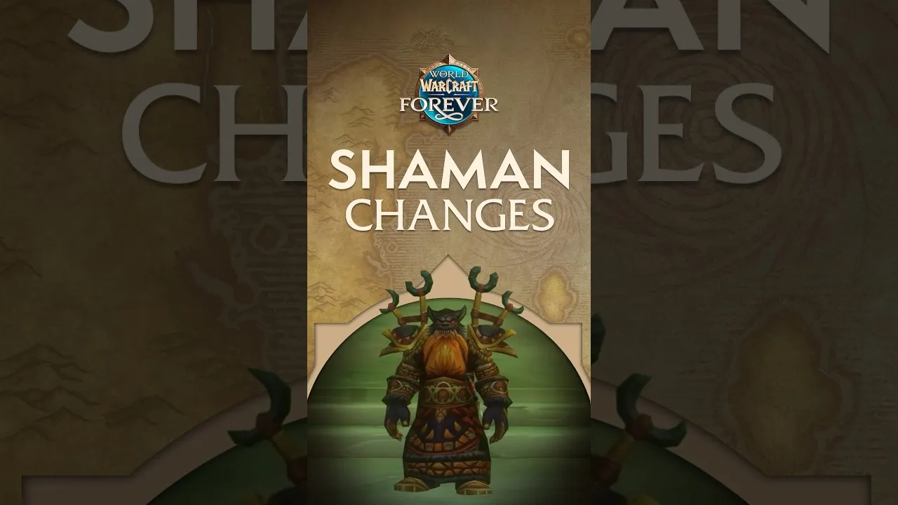 A Dwarf Shaman in green and orange armor with horned shoulders, under the World of Warcraft: Forever logo and the words Shaman Changes