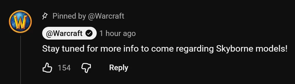Un comentario fijado del canal Warcraft en YouTube: Stay tuned for more info to come regarding Skyborne models, una captura de pantalla de YouTube