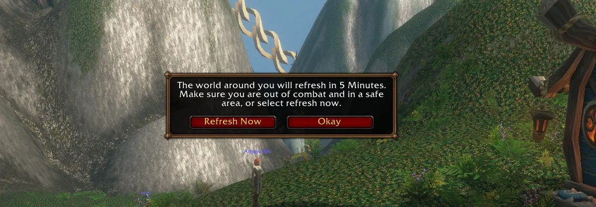 Die Meldung, dass die Welt um dich herum in 5 Minuten aktualisiert wird, mit den Buttons Refresh Now und Okay, ein Screenshot aus der Beta von World of Warcraft: Forever